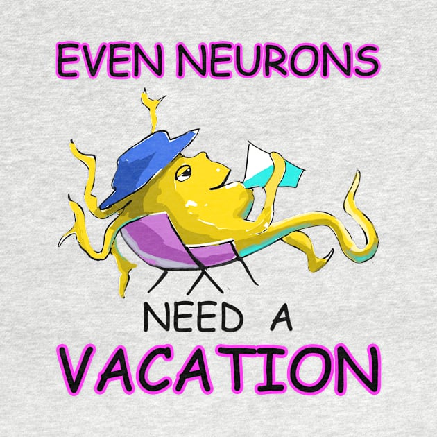 Neuron Vacation Vibes: Unwind Mode by LavalTheArtist